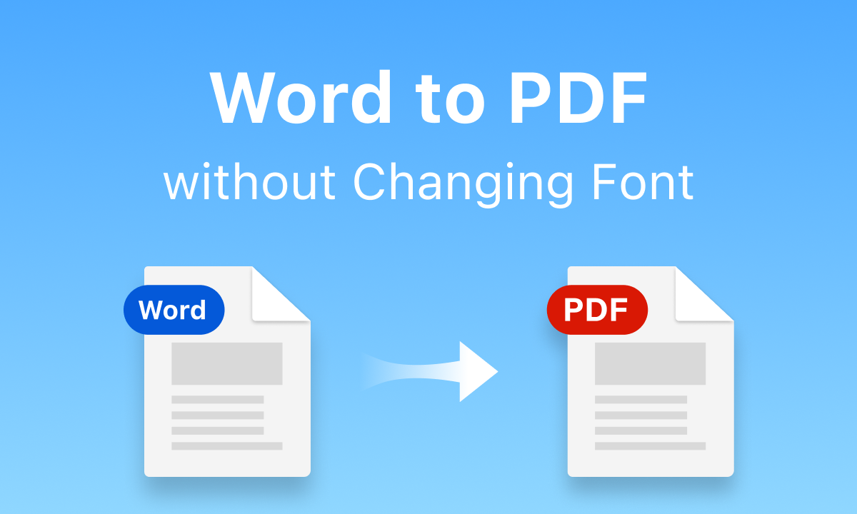 Convert Word to PDF without Changing Font