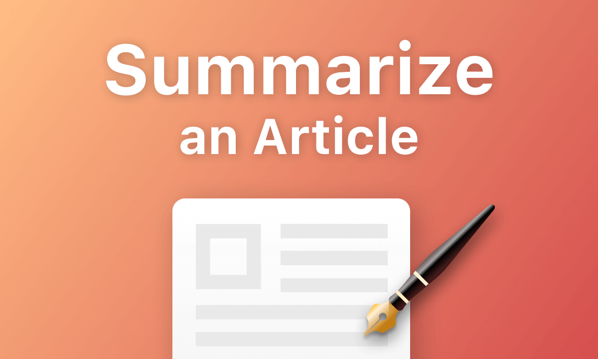 How To Summarize an Article Using AI Assistant