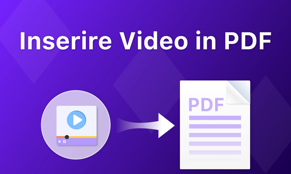 Modi efficienti per incorporare video in PDF