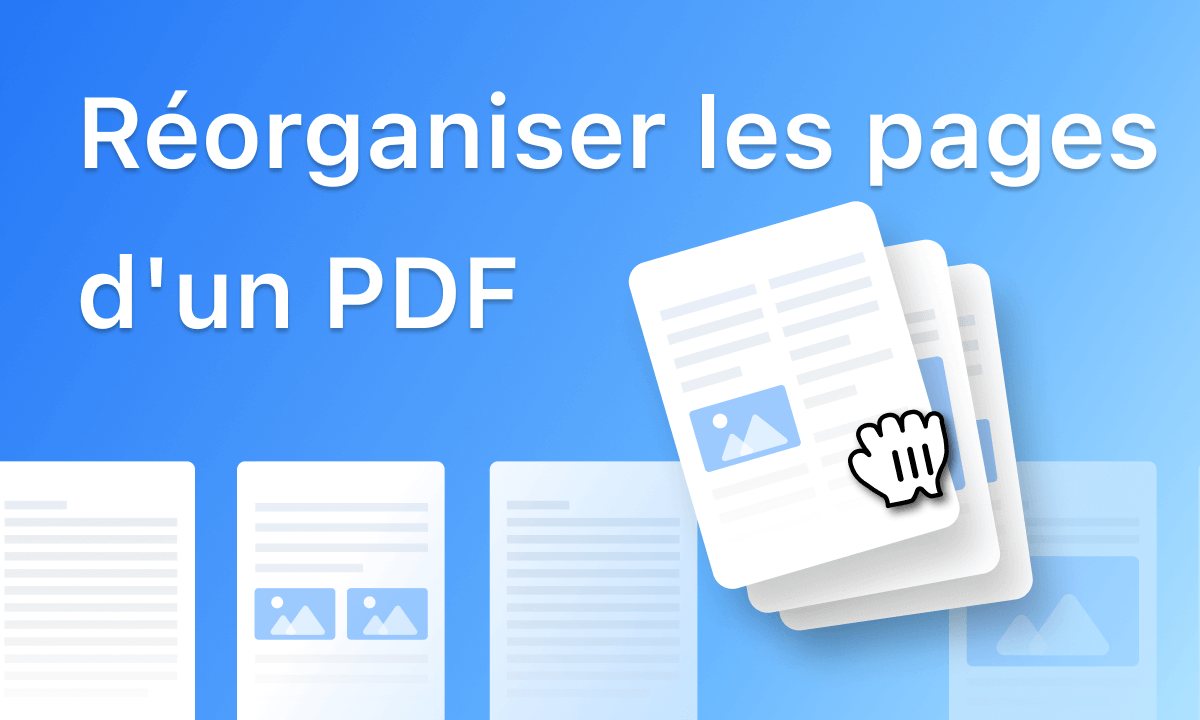 Comment réorganiser les pages d'un PDF gratuitement