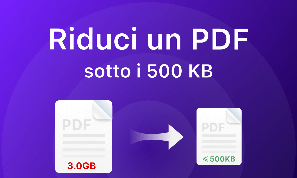 Come Ridurre PDF sotto 500 KB Online e Offline